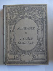 kniha V CIZÍCH SLUŽBÁCH Kus české anabase, J. Otto 1921