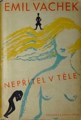 kniha Nepřítel v těle, Kvasnička a Hampl 1947