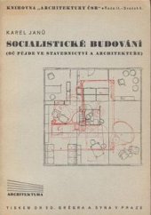 kniha Socialistické budování (oč půjde ve stavebnictví a architektuře), Vydavatelstvo Architektury ČSR 1946