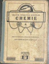 kniha Chemie pro gymnasia, reálná gymnasia, reformní reálná gymnasia. Díl 2, - Anorganická chemie pro pátou třídu, Česká grafická Unie 1930