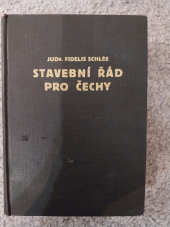 kniha Stavební řád pro Čechy s textem, výkladem, vzorci a příslušnými zákony a nařízeními, Soc. Služba 1931