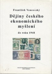 kniha Dějiny českého ekonomického myšlení do roku 1948, Masarykova univerzita 1997