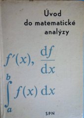 kniha Úvod do matematické analýzy Učeb. pro pedagog. fakulty, SPN 1965