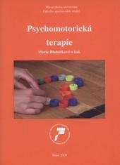 kniha Psychomotorická terapie, Masarykova univerzita 2009