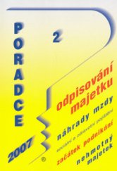 kniha Odpisování majetku, náhrady mzdy, sociální a zdravotní pojištění, začátek podnikání, nehmotný majetek, Poradce 2006