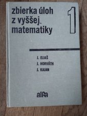 kniha Zbierka úloh z vyššej matematiky 1. část , Alfa 1979