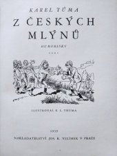 kniha Z českých mlýnů [4. díl] humoresky., Jos. R. Vilímek 1939