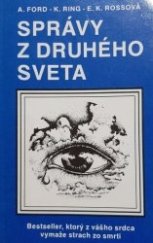 kniha Správy z druhého sveta, Gardenia 1992