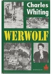 kniha Werwolf příběh z historie nacistického hnutí odporu 1944-1945, Baronet 2002