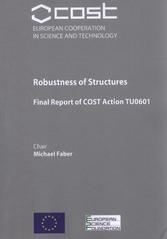 kniha Robustness of Structures final report of COST Action TU0601, Czech Technical University, Klokner Institute 2011