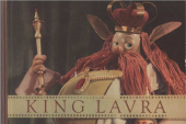 kniha King Lavra A Fairytale : Based on the puppet film by Karel Zeman called "Král Lávra" on the theme of a poem by Karel Havlíček Borovský, Artia 1954