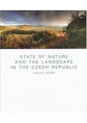 kniha State of nature and the landscape in the Czech Republic report 2009, Agency for Nature Conservation and Landscape Protection of the Czech Republic 2010