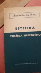 kniha Estetika Zdeňka Nejedlého, Československý spisovatel 1956