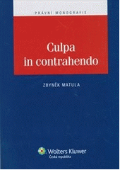 kniha Culpa in contrahendo, Wolters Kluwer 2012