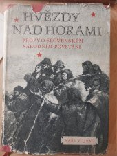 kniha Hvězdy nad horami Prózy o Slovenském národním povstání, Naše vojsko 1959