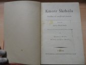 kniha Kmotr Škrhola povídka víc veselá než smutná, Pokorný a spol. 1933
