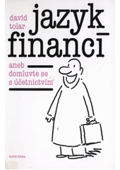 kniha Jazyk financí, aneb, Domluvte se s účetnictvím, Spurný 1995