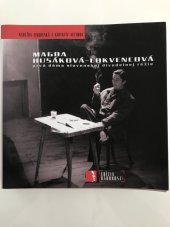 kniha Magda Husáková-Lokvencová Prvá dáma slovenskej divadelnej réžie, Divadelný ústav 2008