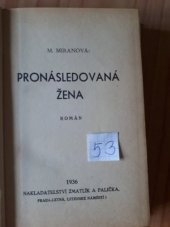 kniha Pronásledovaná žena román, Zmatlík a Palička 1936