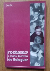 kniha Rozhovory s mons. Escrivou de Balaguer, Cesta 2002