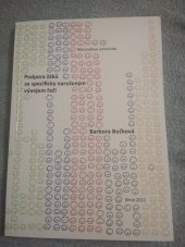 kniha Podpora žáků se specificky narušeným vývojem řeči, Masarykova univerzita 2011