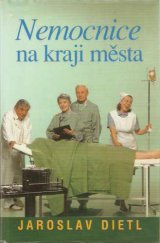 kniha Nemocnice na kraji města televizní román podle stejnojmenného seriálu, Columbus 1996