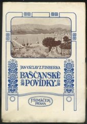 kniha Baščanské povídky, F. Šimáček 1914