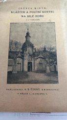 kniha Klášter a poutní kostel na Bílé hoře, A.B. Černý 1921