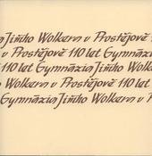 kniha Almanach ke 110. výročí Gymnázia Jiřího Wolkera, Gymnázium Jiřího Wolkera 2009