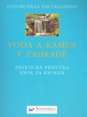 kniha Voda a kámen v zahradě, Svojtka & Co. 2006