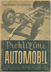 kniha Prohlížíme automobil = [Wir betrachten ein Automobil] ..., Školní nakladatelství pro Čechy a Moravu 1943