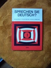 kniha Sprechen Sie deutsch? 1. [část] Příručka k televiznímu kursu němčiny., SPN 1977