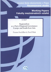 kniha Regionalism as a part of regional governance: Europe and South-East Asia, Oeconomica 2007