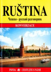 kniha Ruština konverzace : = češsko-russkij razgovornik, INFOA 2001