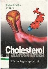 kniha Cholesterol a ateroskleróza léčba hyperlipidémií, Alberta 1994