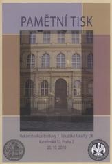 kniha Pamětní tisk rekonstrukce budovy 1. lékařské fakulty UK, Kateřinská 32, Praha 2 : 20.10.2010, Pro 1. LF UK vydalo nakl. Galén 2010