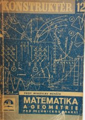 kniha Matematika a geometrie pro technickou praxi, Ústav pro učebné pomůcky průmyslových a odborných škol 1945