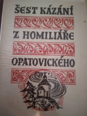 kniha Šest kázání z Homiliáře opatovického, Vyšehrad 1939