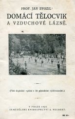 kniha Domácí tělocvik a vzduchové lázně (metoda Svozilova), Alois Neubert 1924