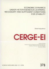 kniha Economic dynamics under heterogeneous learning: necessary and sufficient conditions for stability, CERGE-EI 2008