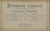 kniha Zvukové varhan při zpěvě chrámovém Díl. I. : harmonisované nápěvy k nejznámějším písním duchovním a českoslov. hymnám "Kde domov můj?" a "Nad Tatrou", Fr. A. Urbánek 1899