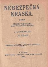 kniha Nebezpečná kráska román, Politika 1922