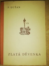 kniha Zlatá děvenka, J. Otto 1946