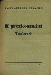 kniha K přezkoumání Váňově, František Šeracký 1939