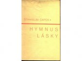 kniha Hymnus lásky úvahy o I. Kor. 13, [Ústředí čbr. soc. péče seniorátu pražského 1938