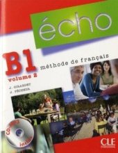 kniha Écho B1 volume 2 Livre de l’éléve + Portfolio + CD audio, CLE international 2010