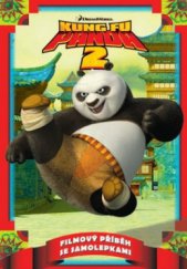 kniha Kung Fu Panda 2 filmový příběh se samolepkami, Egmont 2011