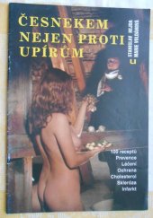 kniha Česnekem nejen proti upírům, Univerzum 1991
