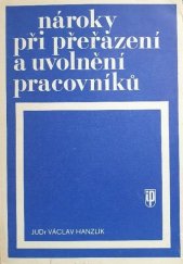 kniha Nároky při přeřazení a uvolnění pracovníků učeb. a racionalizační texty Institutu poradenství, Institut poradenství 1972