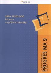 kniha Sady testů Scio Z 9. třídy na střední školu. - příprava na přijímací zkoušky., SCIO 2010